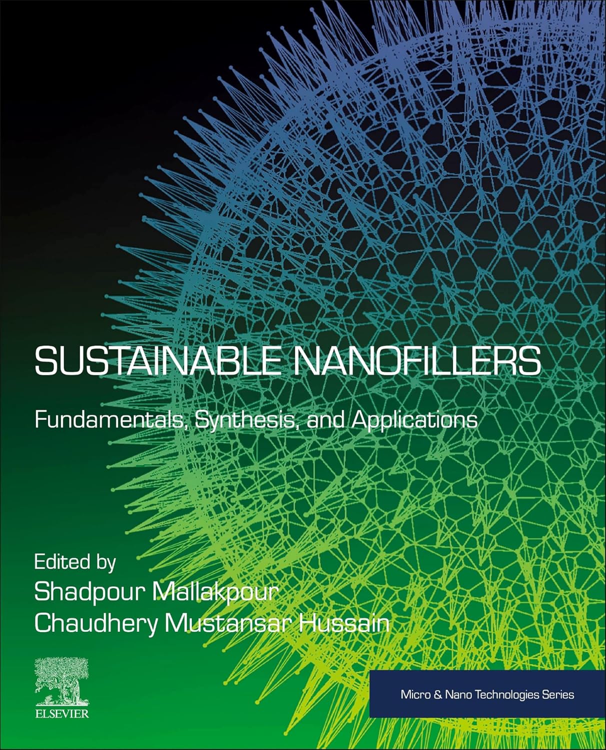 Sustainable Nanofillers: Fundamentals, Synthesis, and Applications (Micro and Nano Technologies) (English Edition)