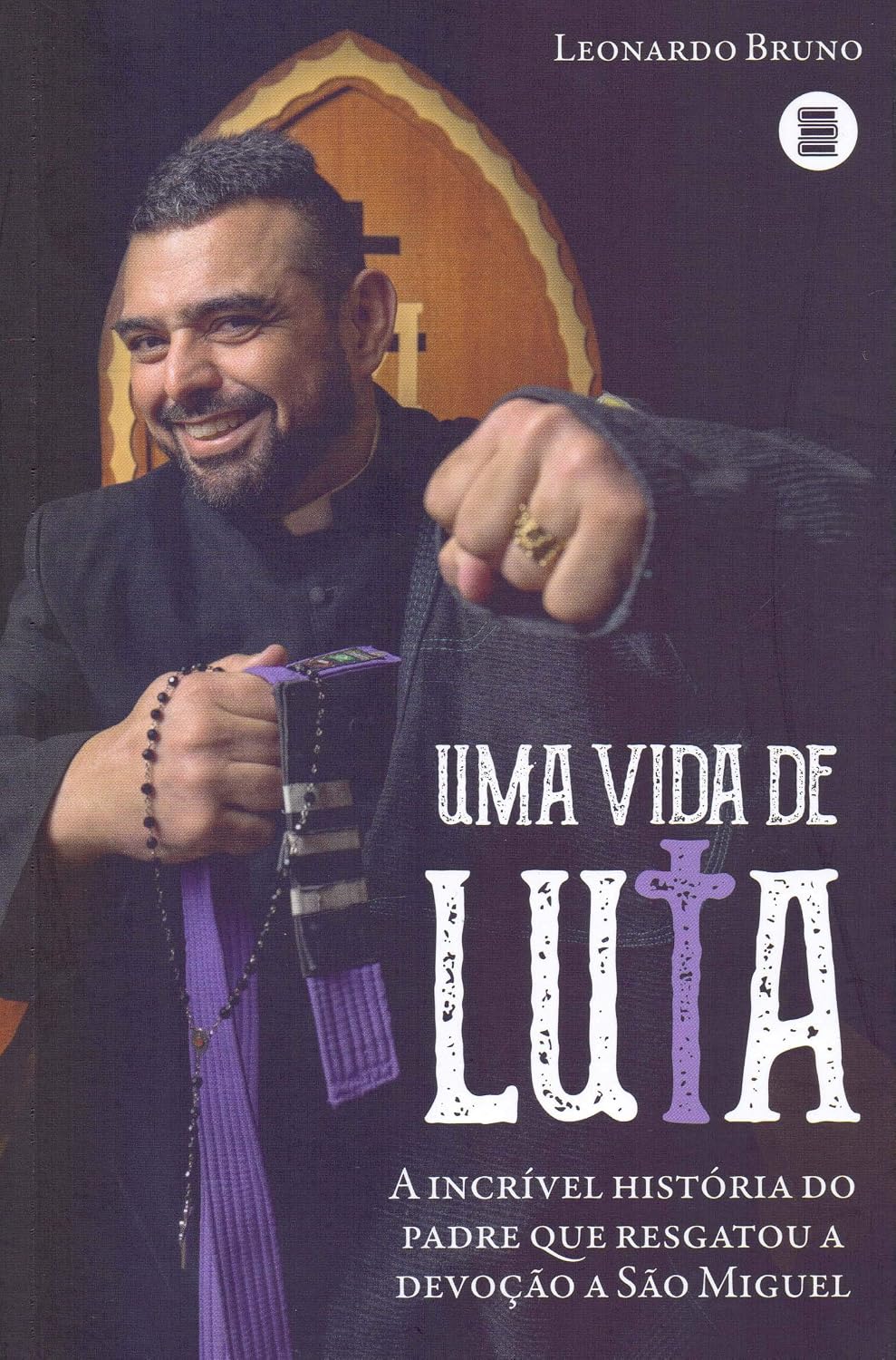 ler totalmente Uma Vida de Luta: a Incrível História do Padre que Resgatou a Devoção a São Miguel