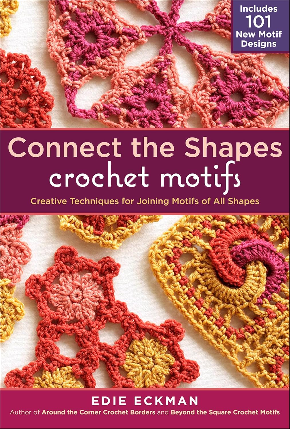 capítulo por capítulo baixar Connect the Shapes Crochet Motifs: Creative Techniques for Joining Motifs of All Shapes (English Edition)