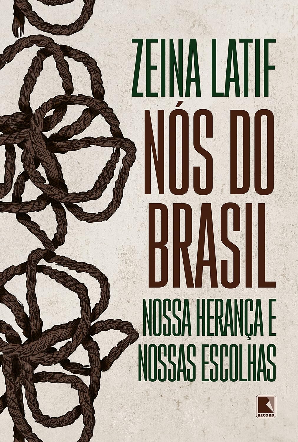 Nós do Brasil: Nossa herança e nossas escolhas