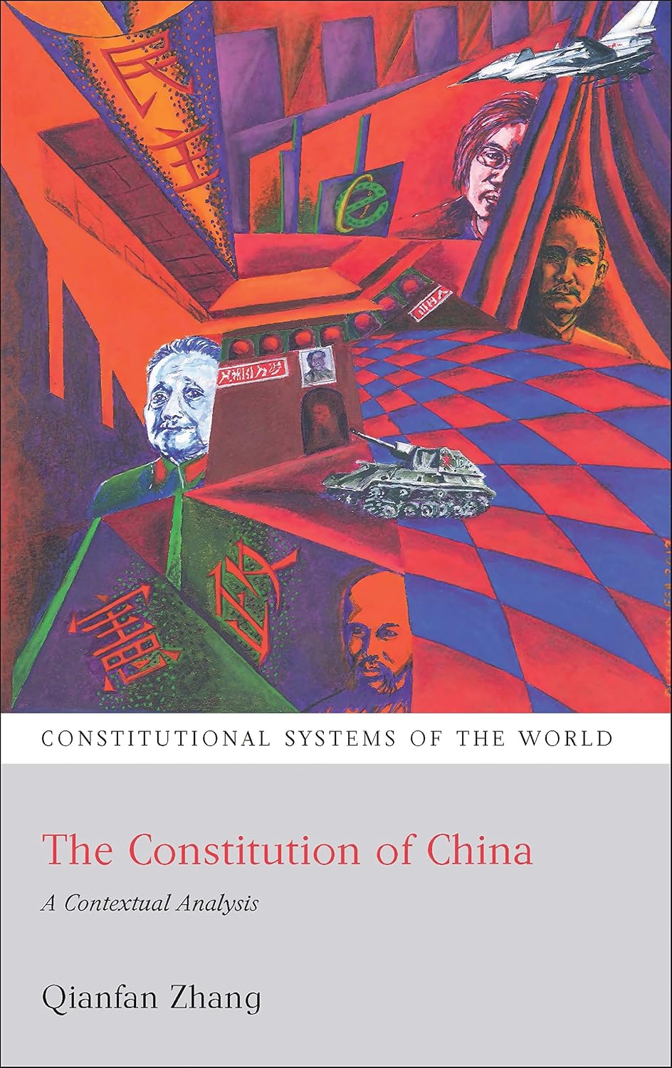 The Constitution of China: A Contextual Analysis (Constitutional Systems of the World Book 2) (English Edition)