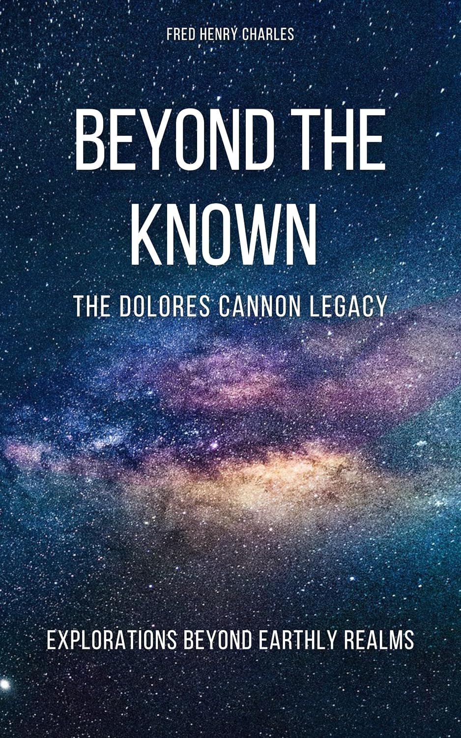 ler totalmente BEYOND THE KNOWN: The Dolores Cannon Legacy: Explorations Beyond Earthly Realms (English Edition)