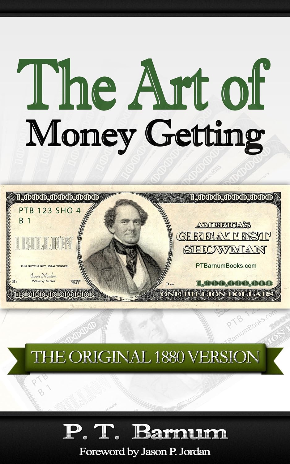 capítulo por capítulo baixar The Art of Money Getting [The Original 1880 Version]: Golden Rules for Money Making - PT Barnum (P. T. Barnum Books Book 1) (English Edition)