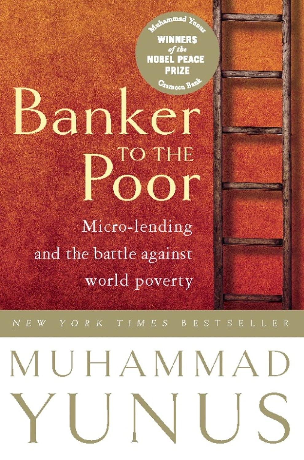 Banker to the Poor: Micro-lending and the Battle Against World Poverty (English Edition)
