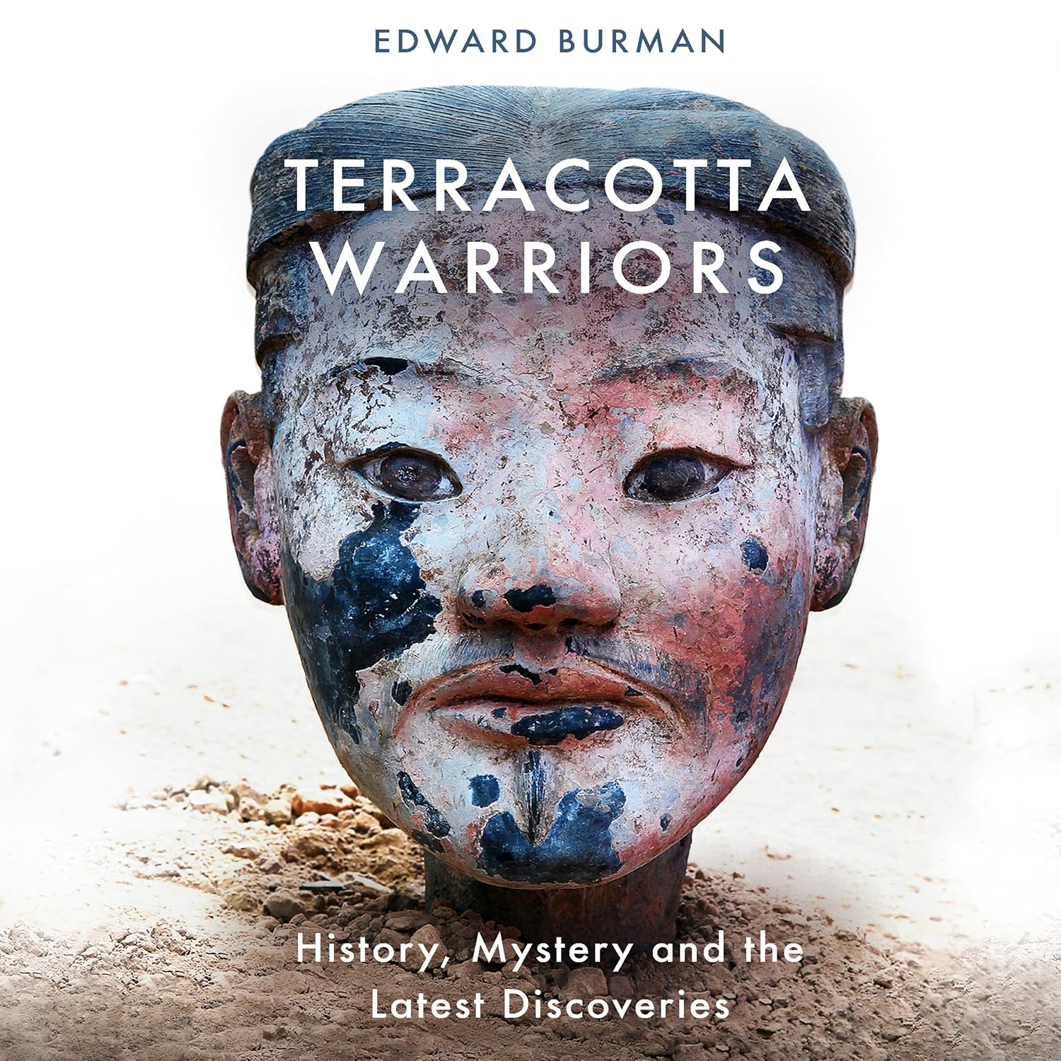 Terracotta Warriors: History, Mystery and the Latest Discoveries