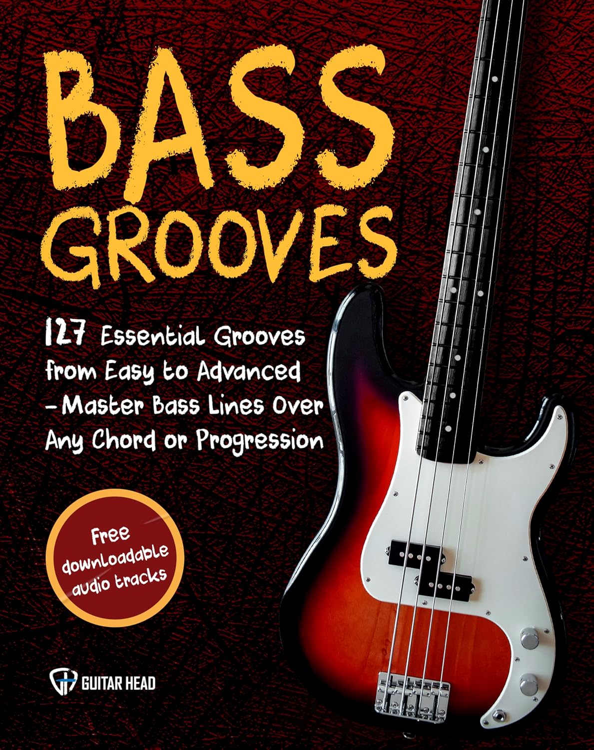 Bass Grooves: 127 Essential Grooves from Easy to Advanced: Master Bass Lines Over Any Chord or Progression Across Genres (English Edition) baixar o livro de graça