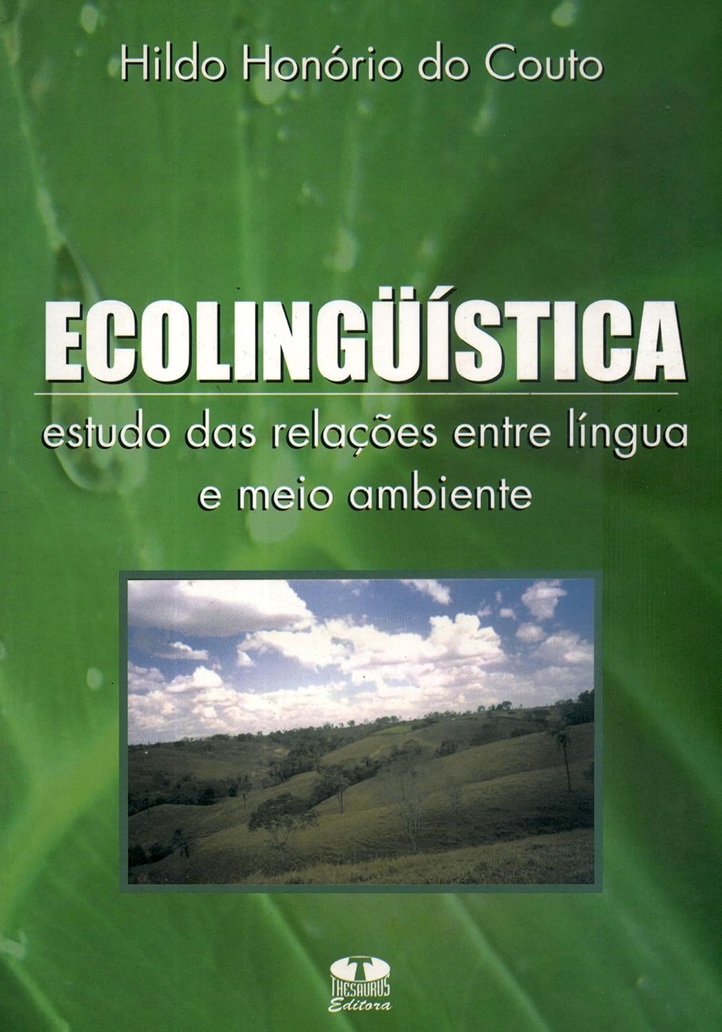 Ecolinguística. estudo das relações entre língua e meio ambiente baixar o livro de graça