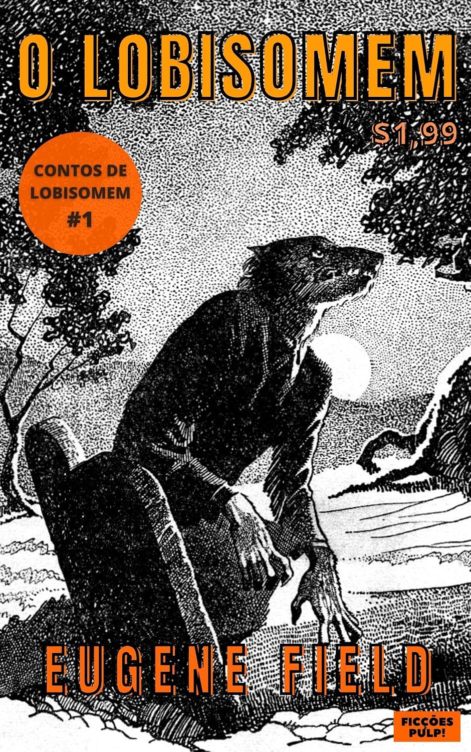 O Lobisomem | Contos Clássicos n° 2 | Tradução exclusiva | Ficções Pulp! baixar o livro de graça