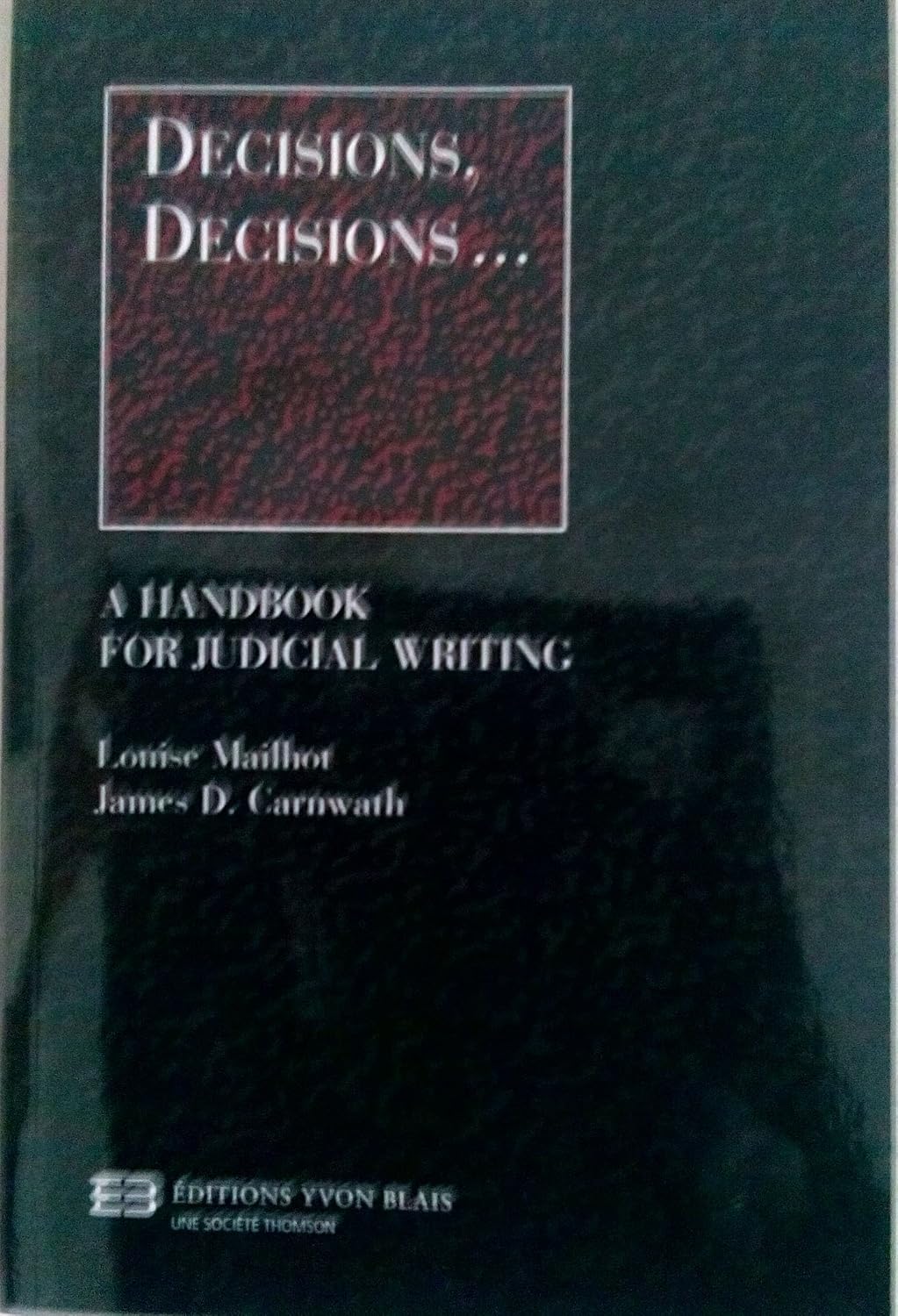 Decisions, Decisions... a Handbook for Judicial Writing baixar livro de graça