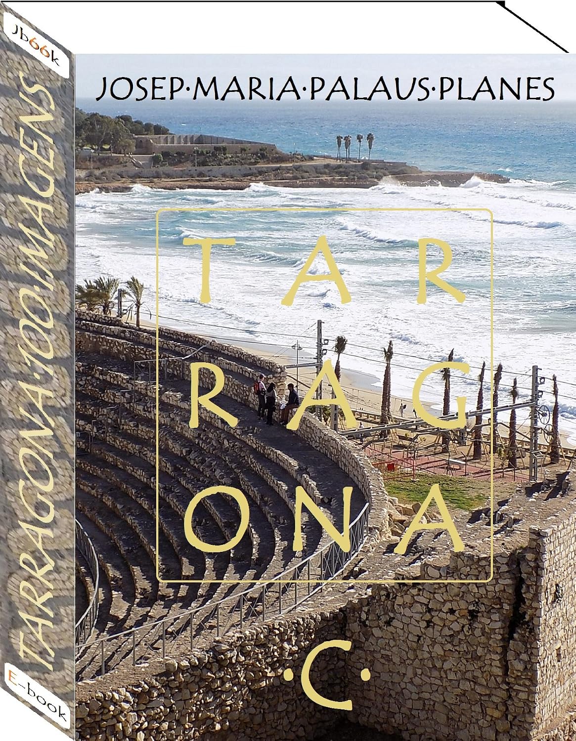 ler totalmente Tarragona (100 imagens)