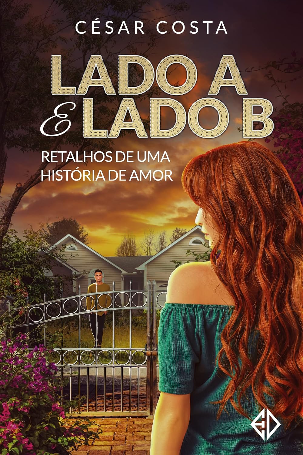 Lado A e Lado B - Retalhos de uma história de amor baixar livro de graça