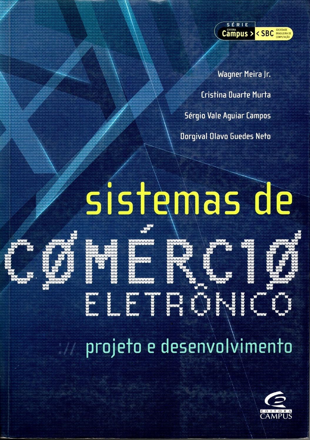 Sistemas De Comercio Eletronico. Projeto E Desenvolvimento