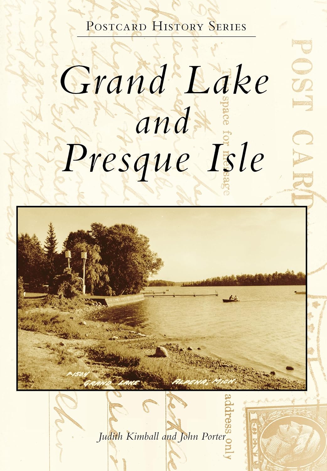 Grand Lake and Presque Isle (Postcard History Series) (English Edition)