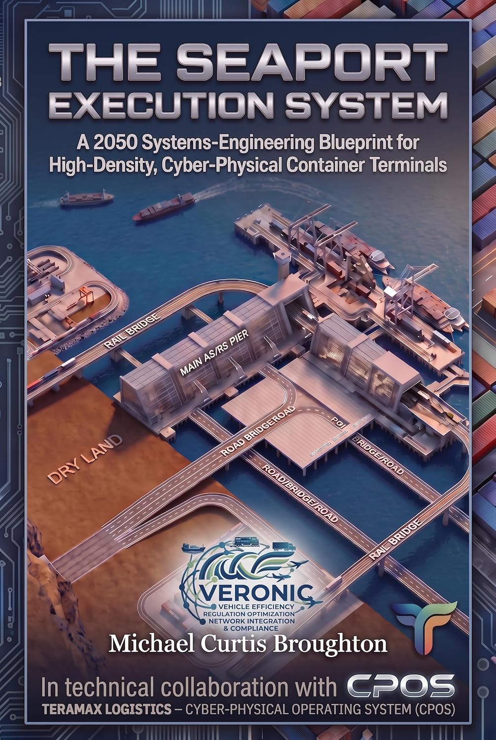 ler totalmente The Seaport Execution System: A 2050 Systems-Engineering Blueprint for High-Density, Cyber-Physical Container Terminals (English Edition)