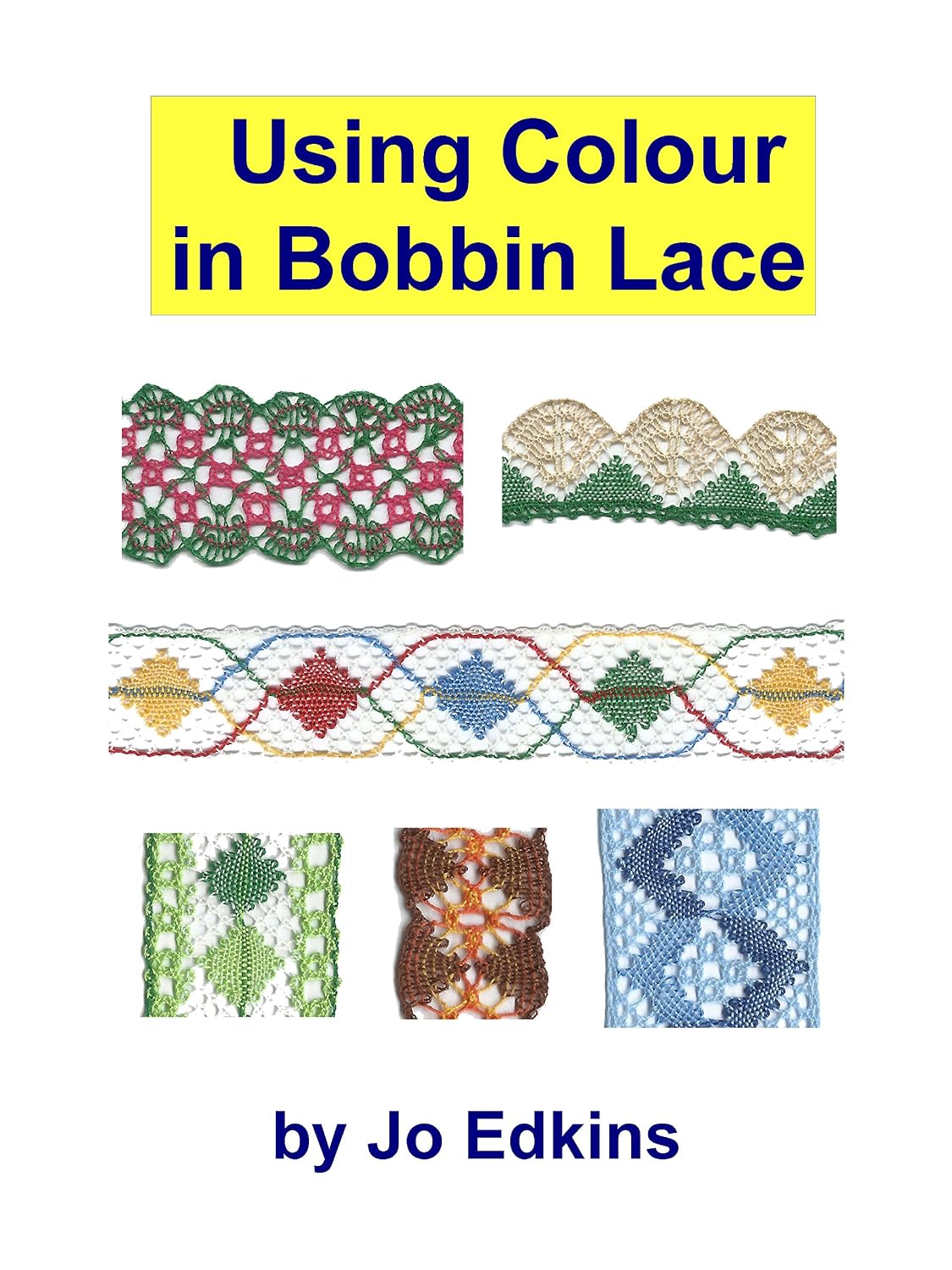 ler totalmente Using Colour in Bobbin Lace (English Edition)