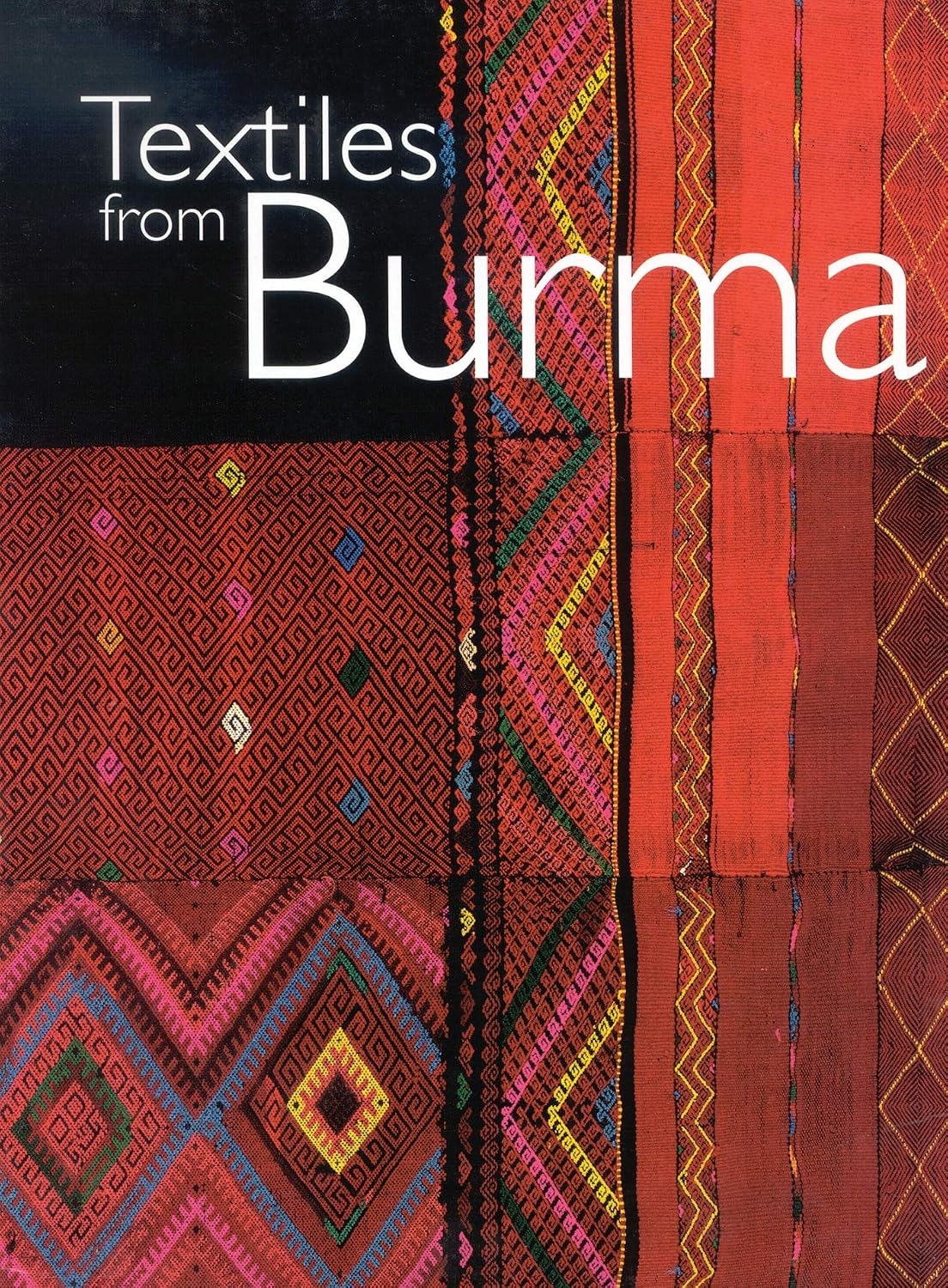 Textiles from Burma baixar livro de graça