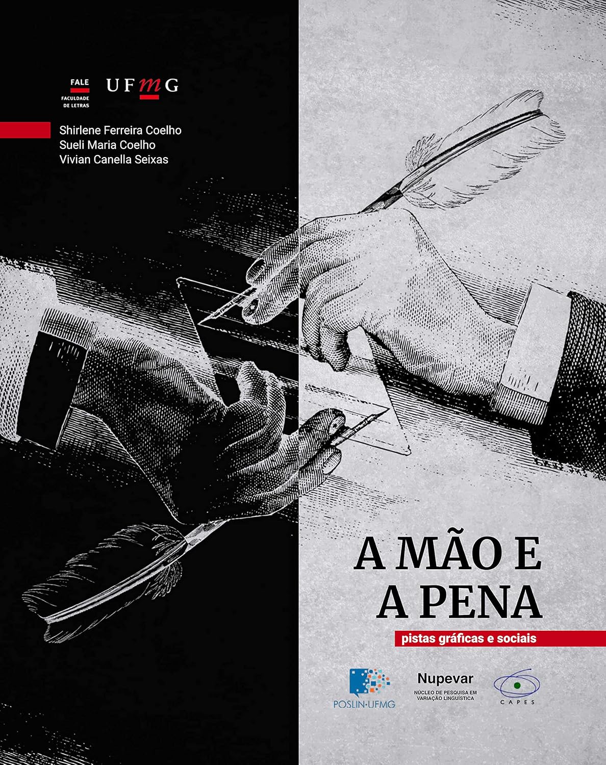 ler totalmente A MÃO E A PENA: Pistas gráficas e sociais