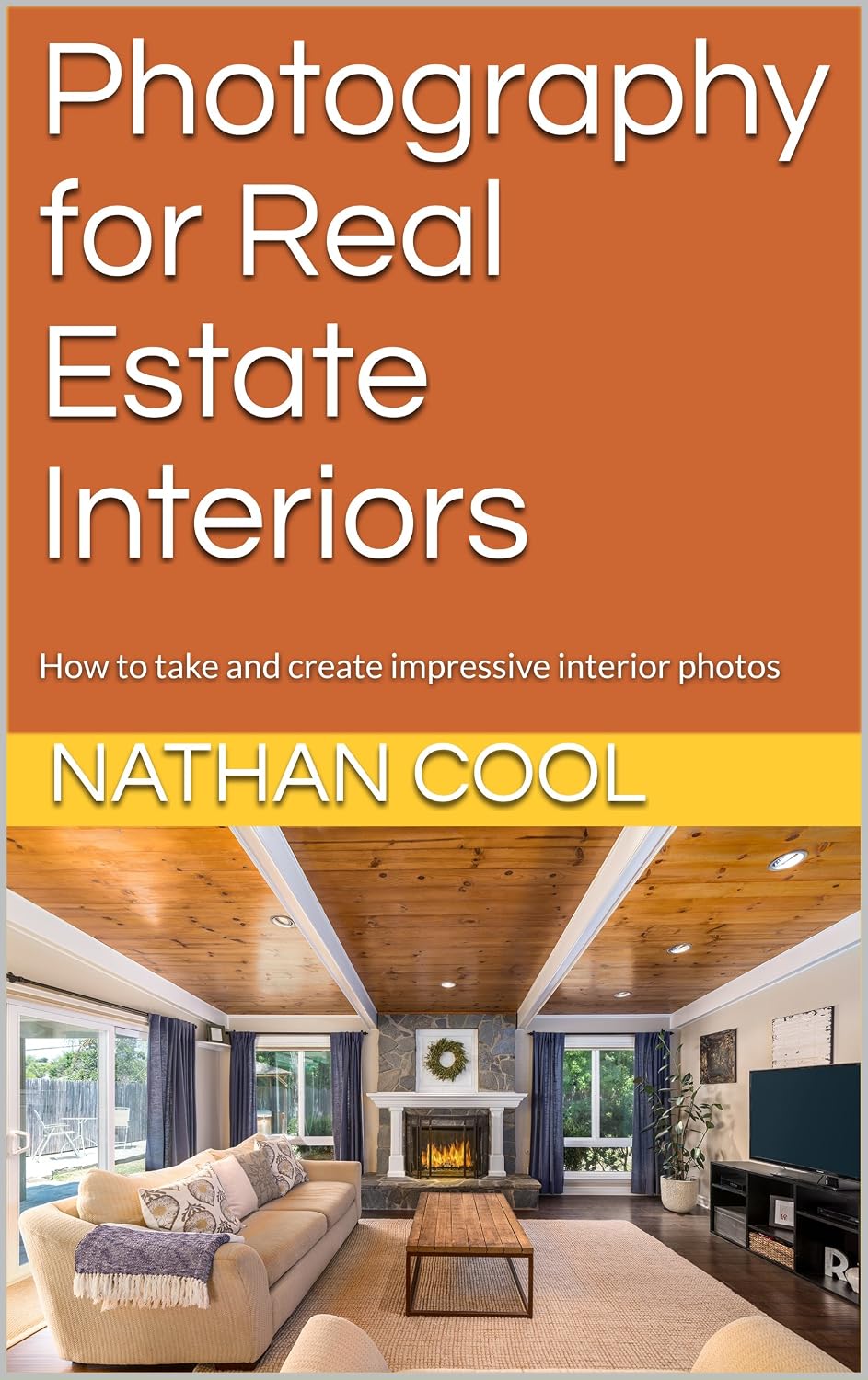 ler totalmente Photography for Real Estate Interiors: How to take and create impressive interior photos (Real Estate Photography Book 1) (English Edition)