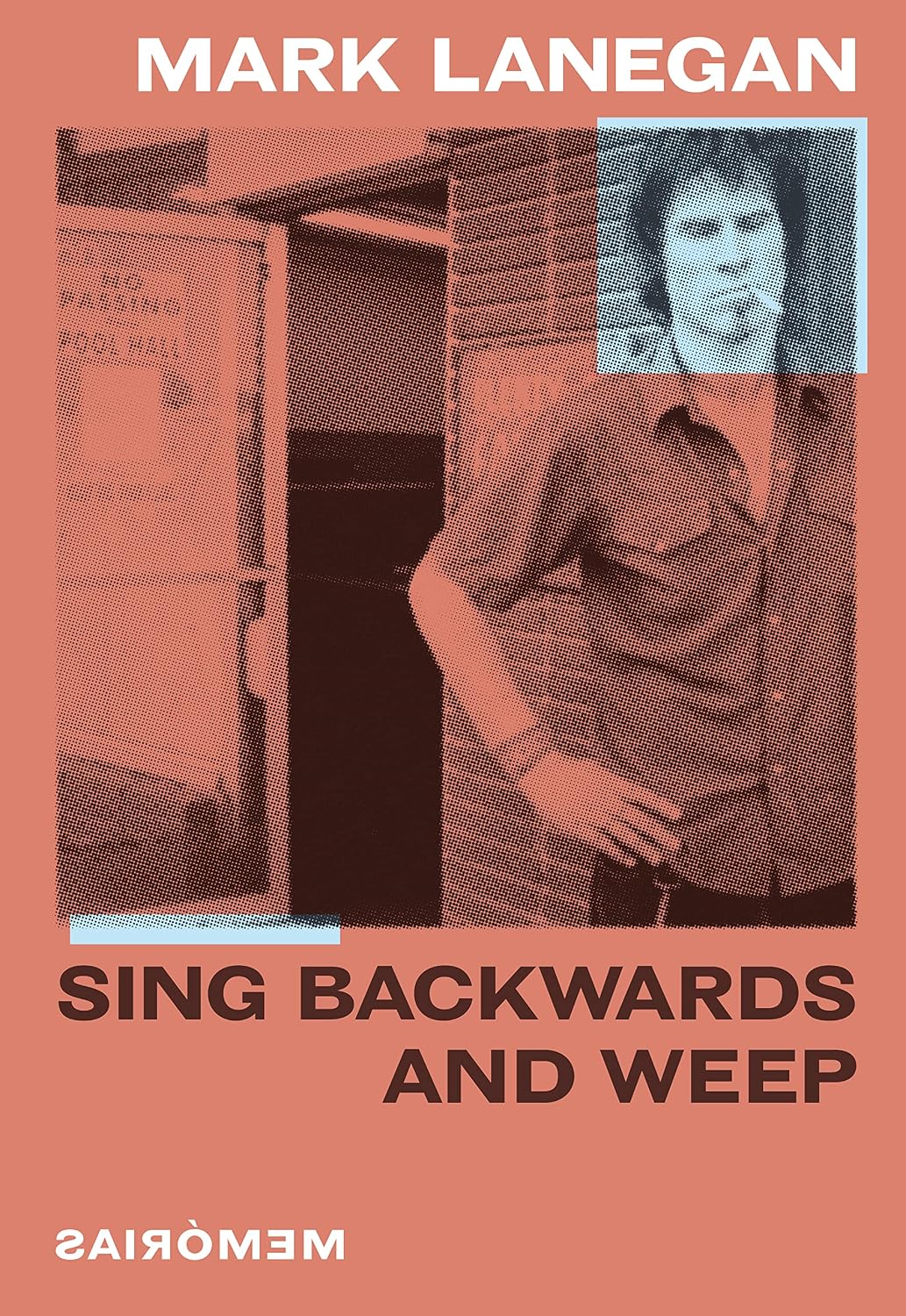 ler totalmente Sing Backwards and Weep (Português): Memórias