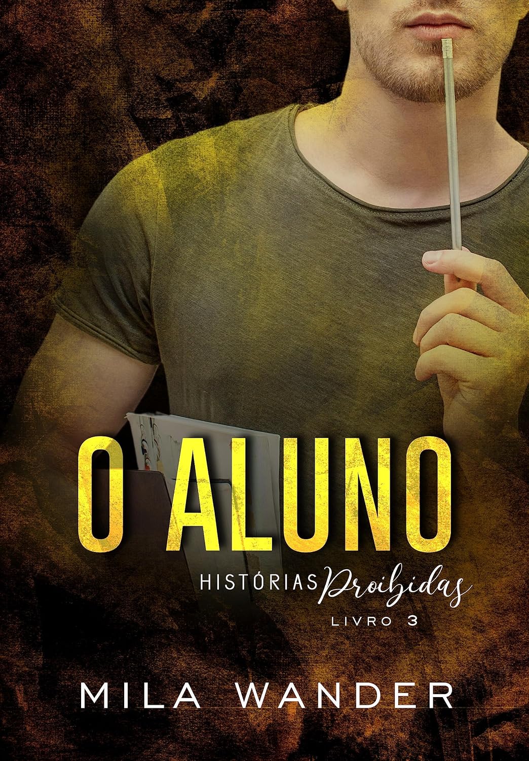 O ALUNO: Histórias Proibidas baixar o livro de graça