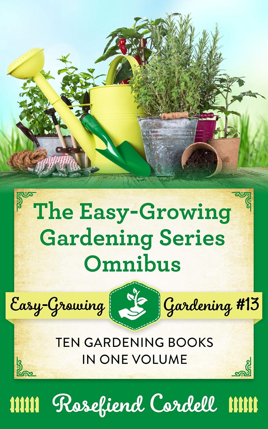 The Easy-Growing Gardening Series Omnibus: Ten Gardening Books In One Volume (English Edition) baixar livro de graça