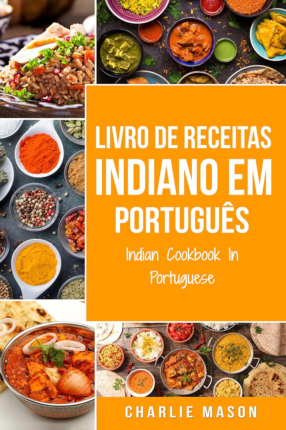 Livro de Receitas Indiano Em português/ Indian Cookbook In Portuguese baixar o livro de graça