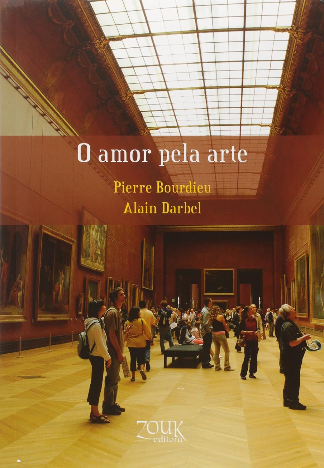 O amor pela arte: os Museus de Arte na Europa e seu Público