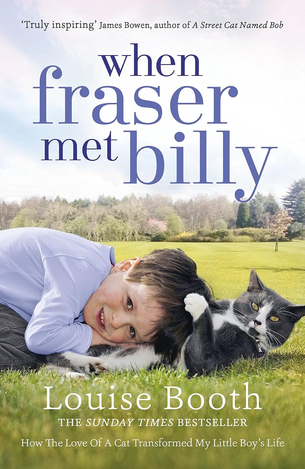 ler totalmente When Fraser Met Billy: How The Love Of A Cat Transformed My Little Boy's Life (English Edition)