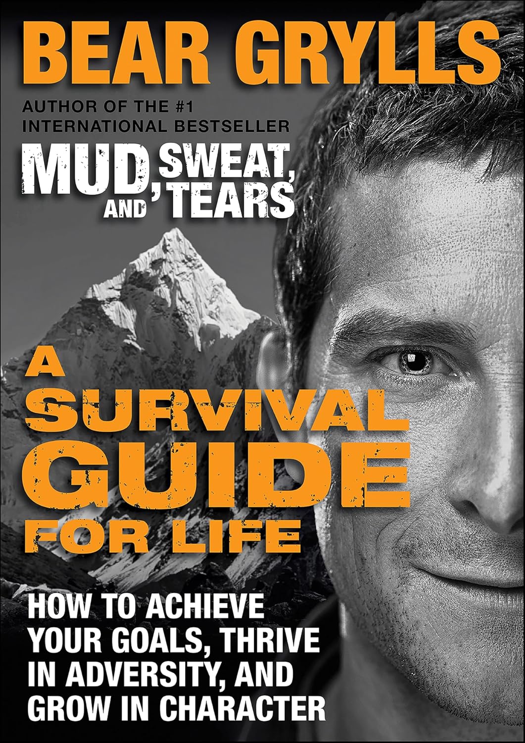A Survival Guide for Life: How to Achieve Your Goals, Thrive in Adversity, and Grow in Character (English Edition) baixar livro de graça