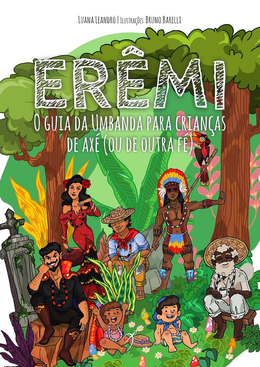 Erêmi: O Guia da Umbanda para Crianças de Axé (ou de outra fé): 0 baixar o livro de graça