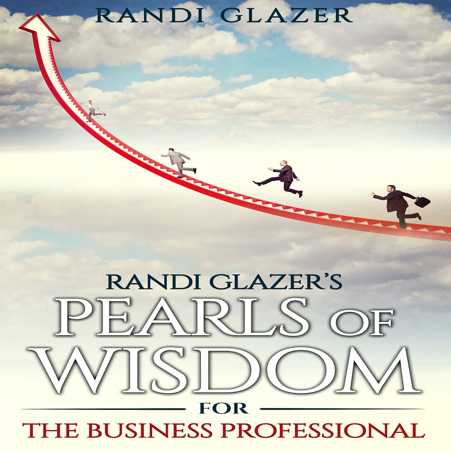 ler totalmente Randi Glazer's Pearls of Wisdom for the Business Professional