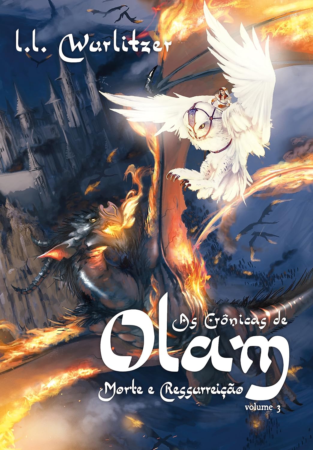 As Crônicas de Olam - Volume 3: Morte e Ressurreição baixar o livro de graça