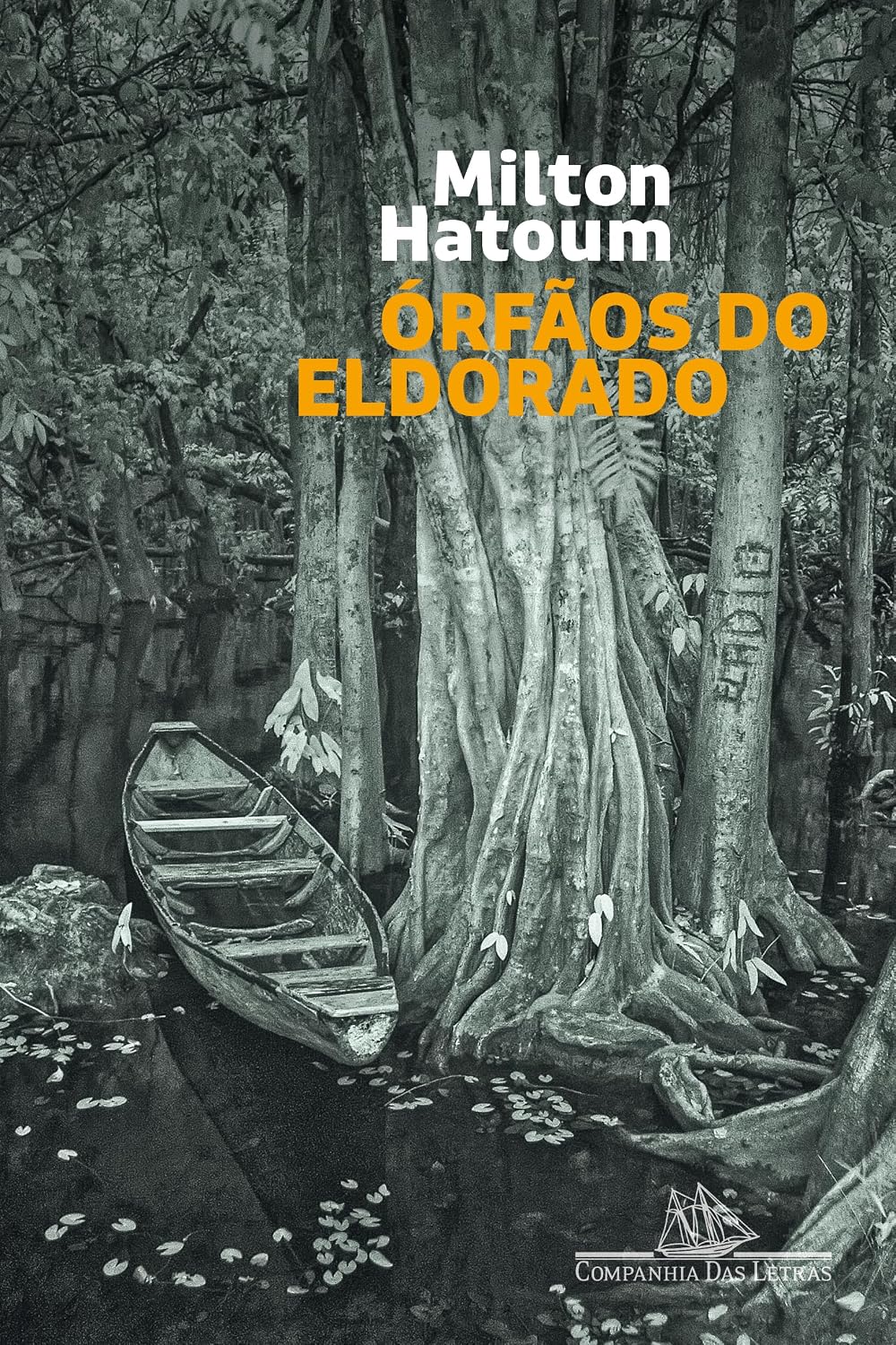 Órfãos do Eldorado (Nova edição)