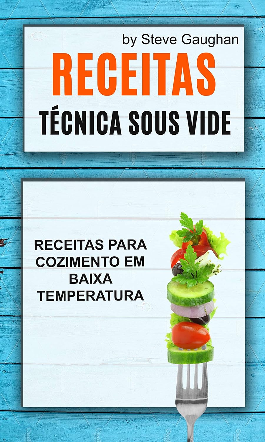 Receitas: Técnica Sous Vide: Receitas Para Cozimento em Baixa Temperatura. baixar livro de graça