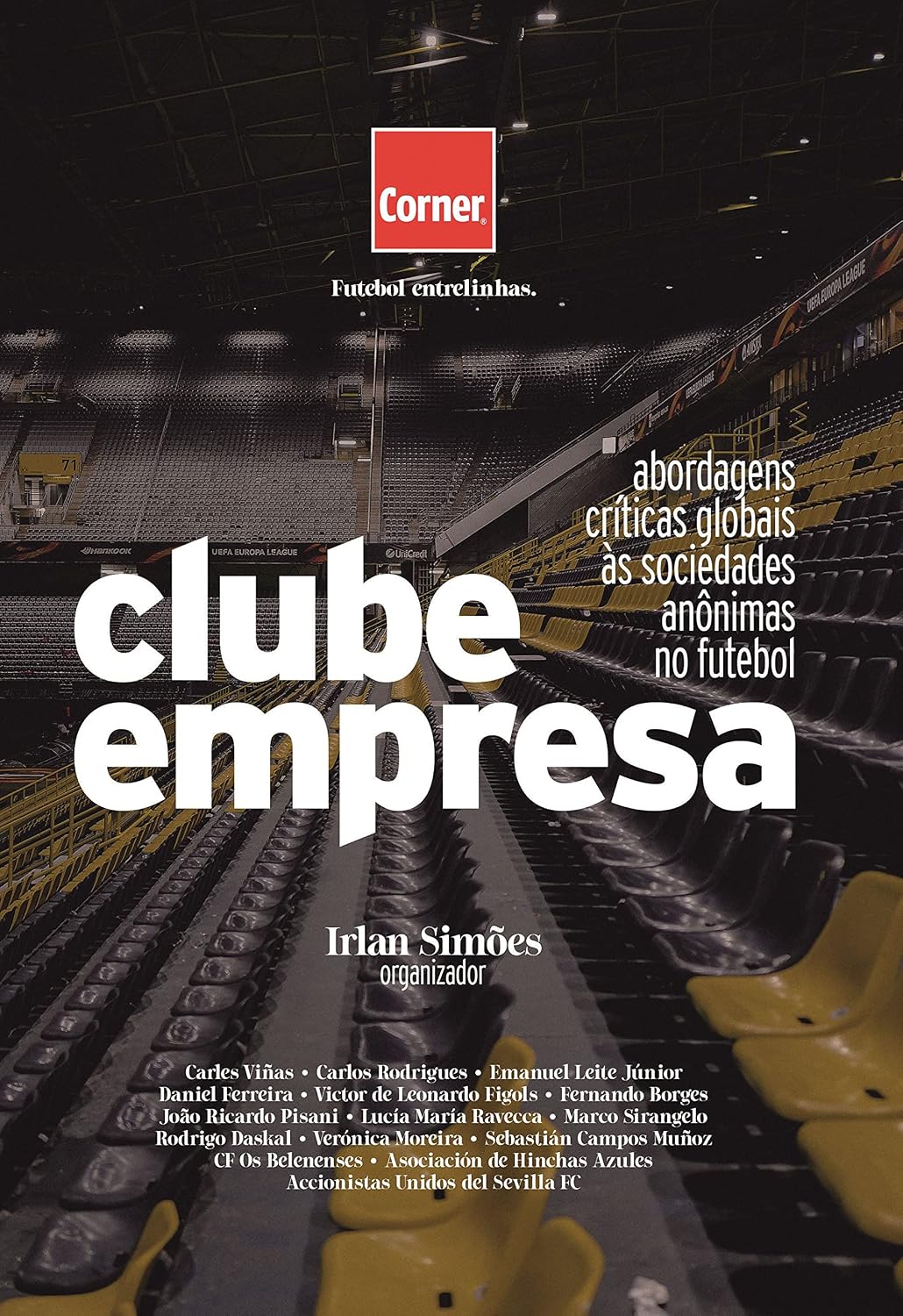 Clube Empresa: abordagens críticas globais às sociedades anônimas no futebol baixar livro de graça