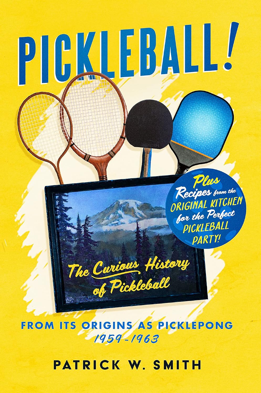 ler totalmente PICKLEBALL!: The Curious History of Pickleball From Its Origins As Picklepong 1959 - 1963 (English Edition)