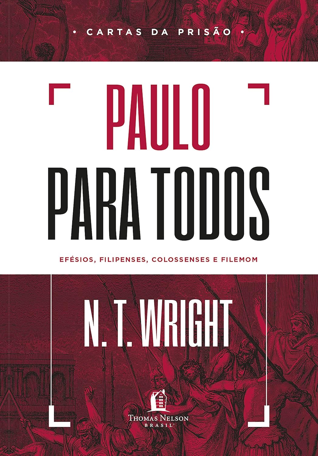 Paulo para todos: Cartas da Prisão baixar o livro de graça