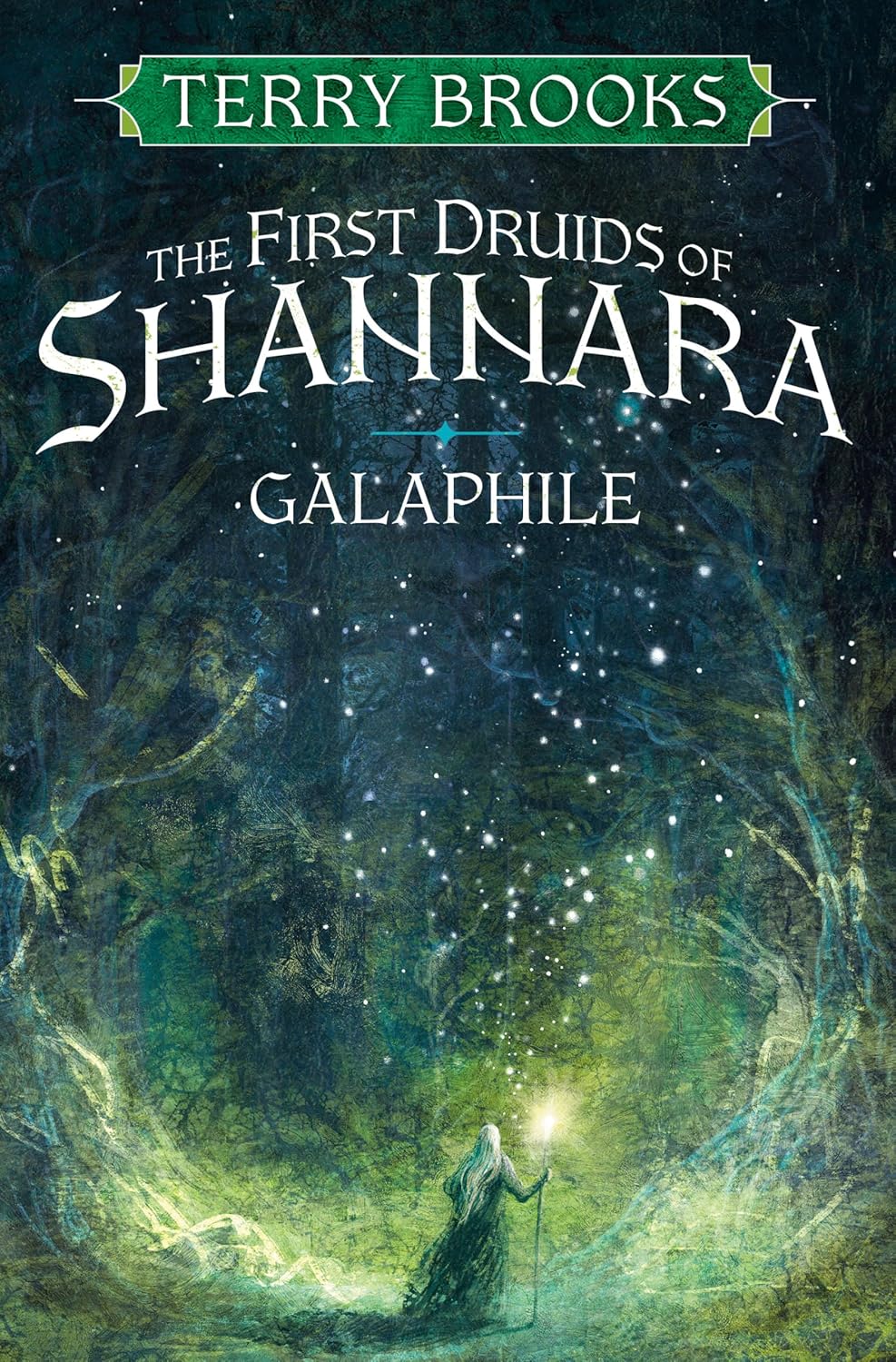 Galaphile: The First Druids of Shannara: 1