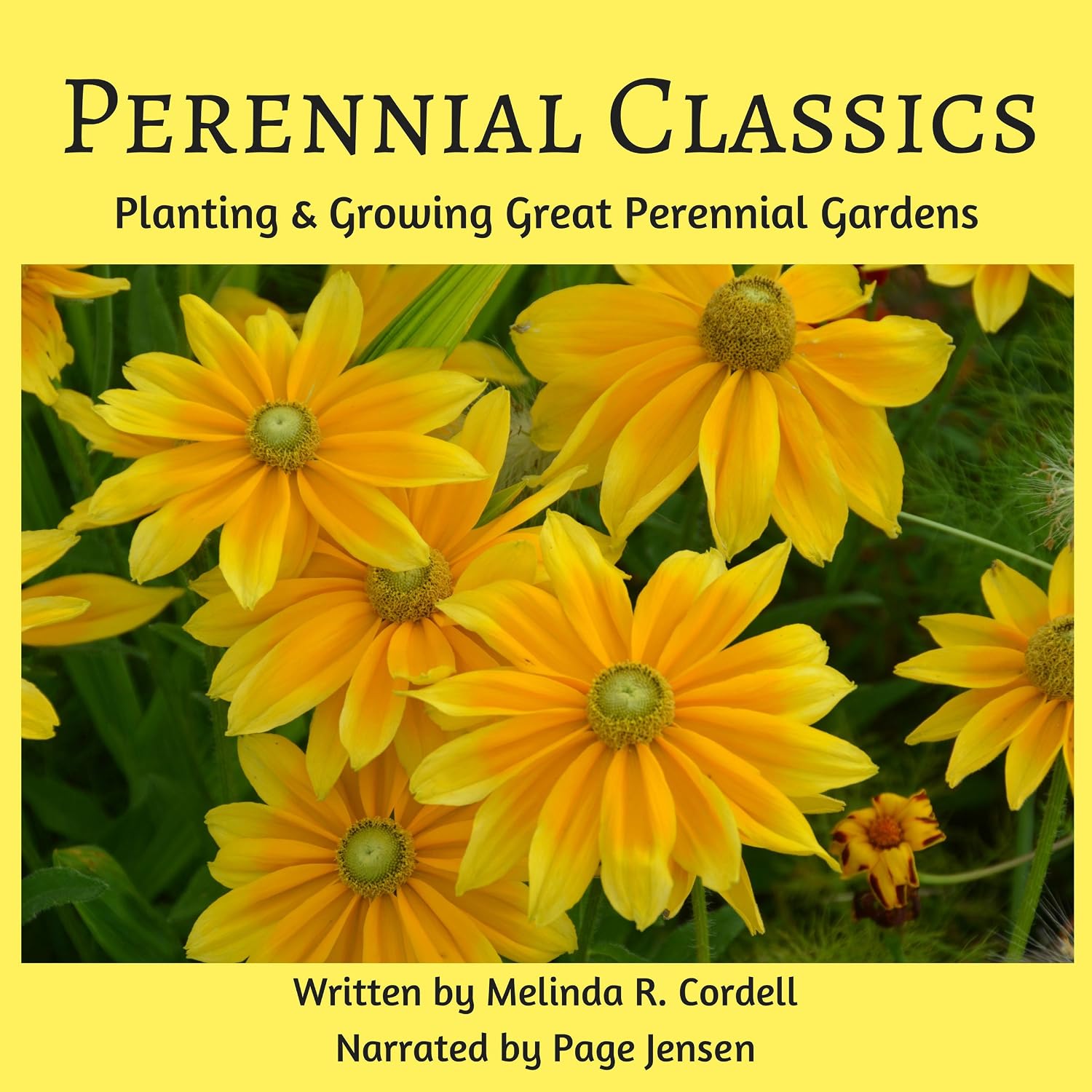 Perennial Classics: Planting & Growing Great Perennial Gardens: Easy-Growing Gardening series, Book 4 baixar livro de graça