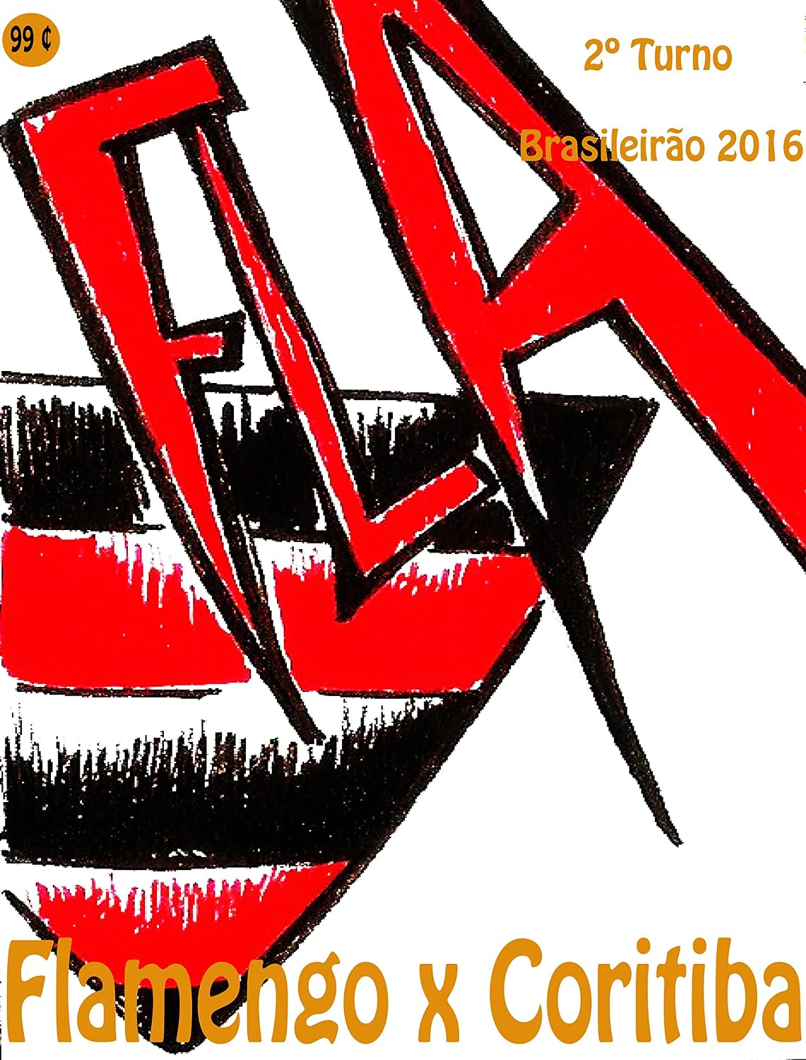 Flamengo x Coritiba: Brasileirão 2016/2º Turno (Campanha do Clube de Regatas do Flamengo no Campeonato Brasileiro 2016 Série A Livro 36) baixar livro de graça