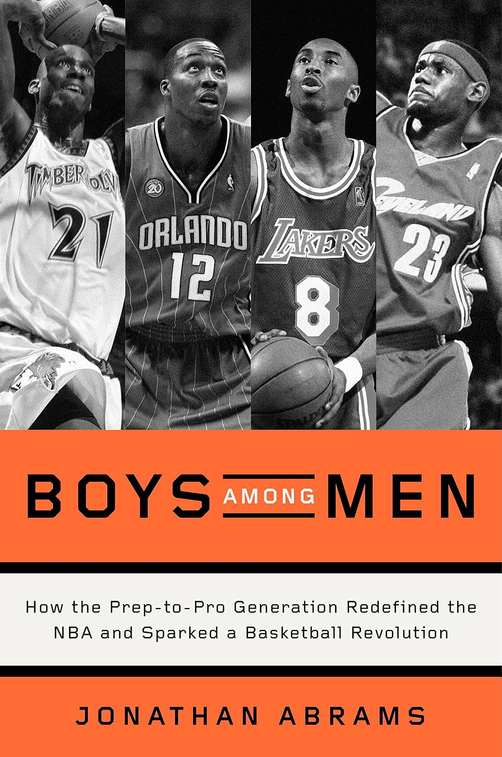 ler totalmente Boys Among Men: How the Prep-to-Pro Generation Redefined the NBA and Sparked a Basketball Revolution (English Edition)
