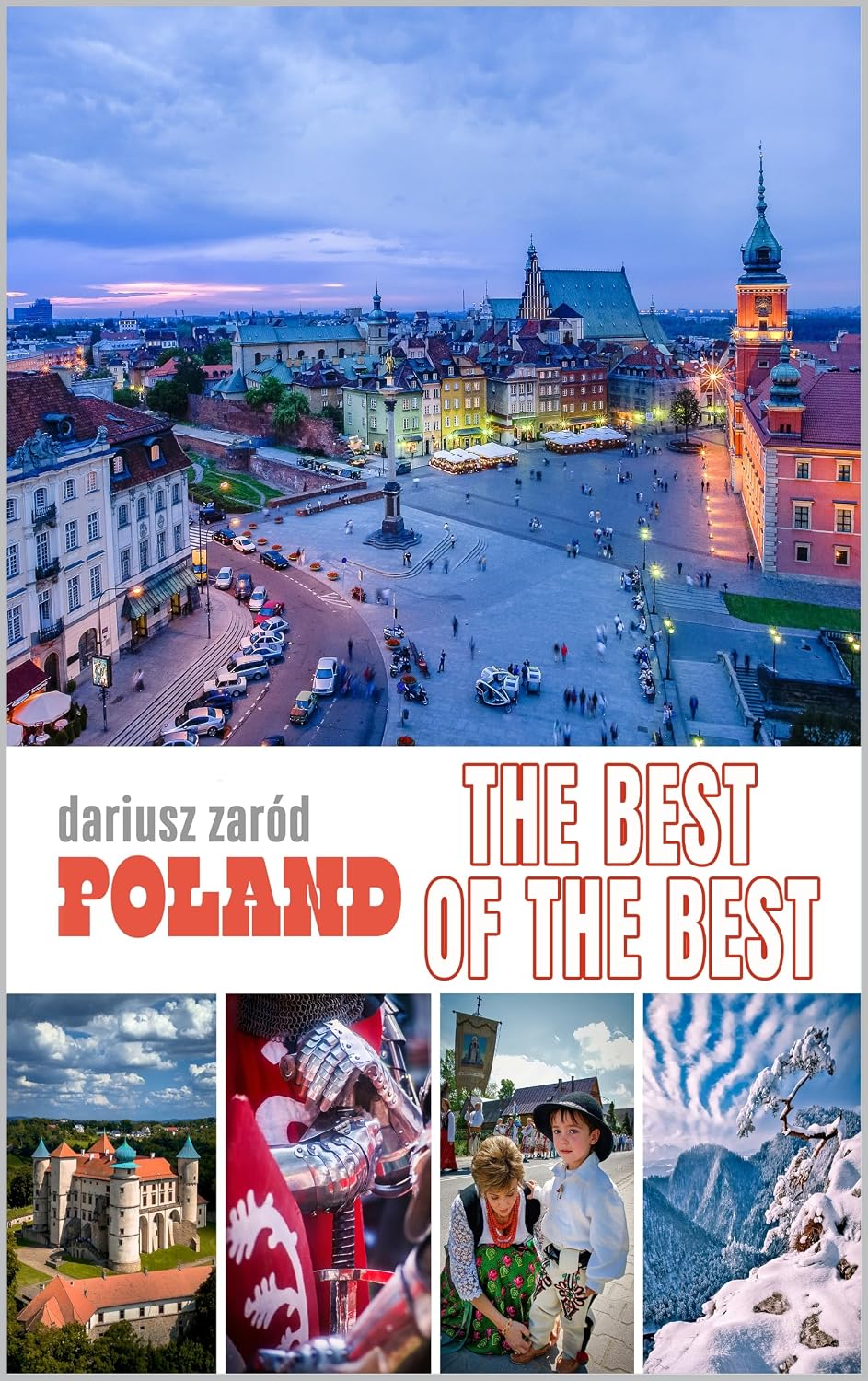 capítulo por capítulo baixar Poland: The Best of the Best: A Photobook and Tourist Guide to the Country’s Most Beautiful Places – Cities, Landscapes, People, and Traditions in Poland (English Edition)