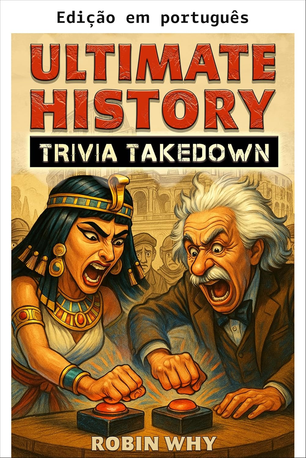 Duelo definitivo de trivia histórica