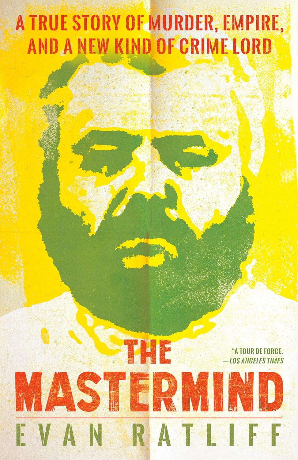 The Mastermind: Drugs. Empire. Murder. Betrayal. (English Edition)
