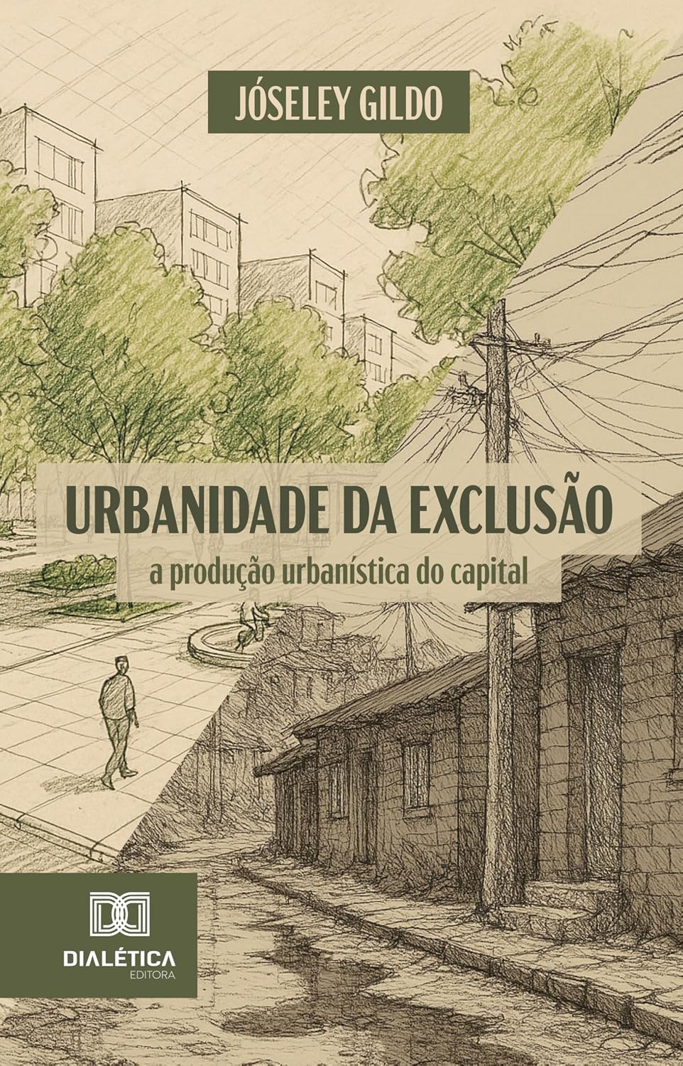 capítulo por capítulo baixar Urbanidade da Exclusão: a produção urbanística do capital