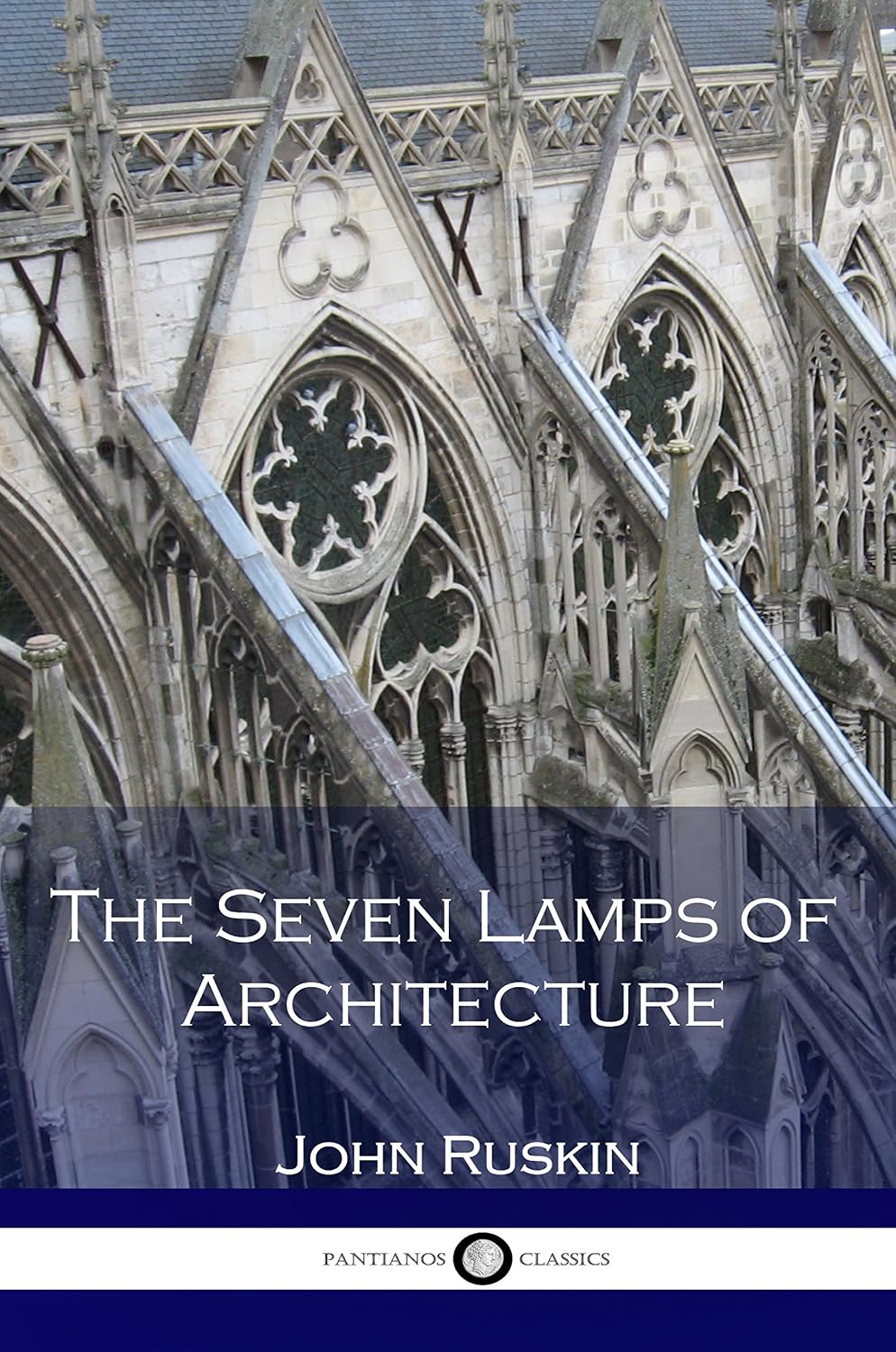 ler totalmente The Seven Lamps of Architecture (Illustrated) (English Edition)