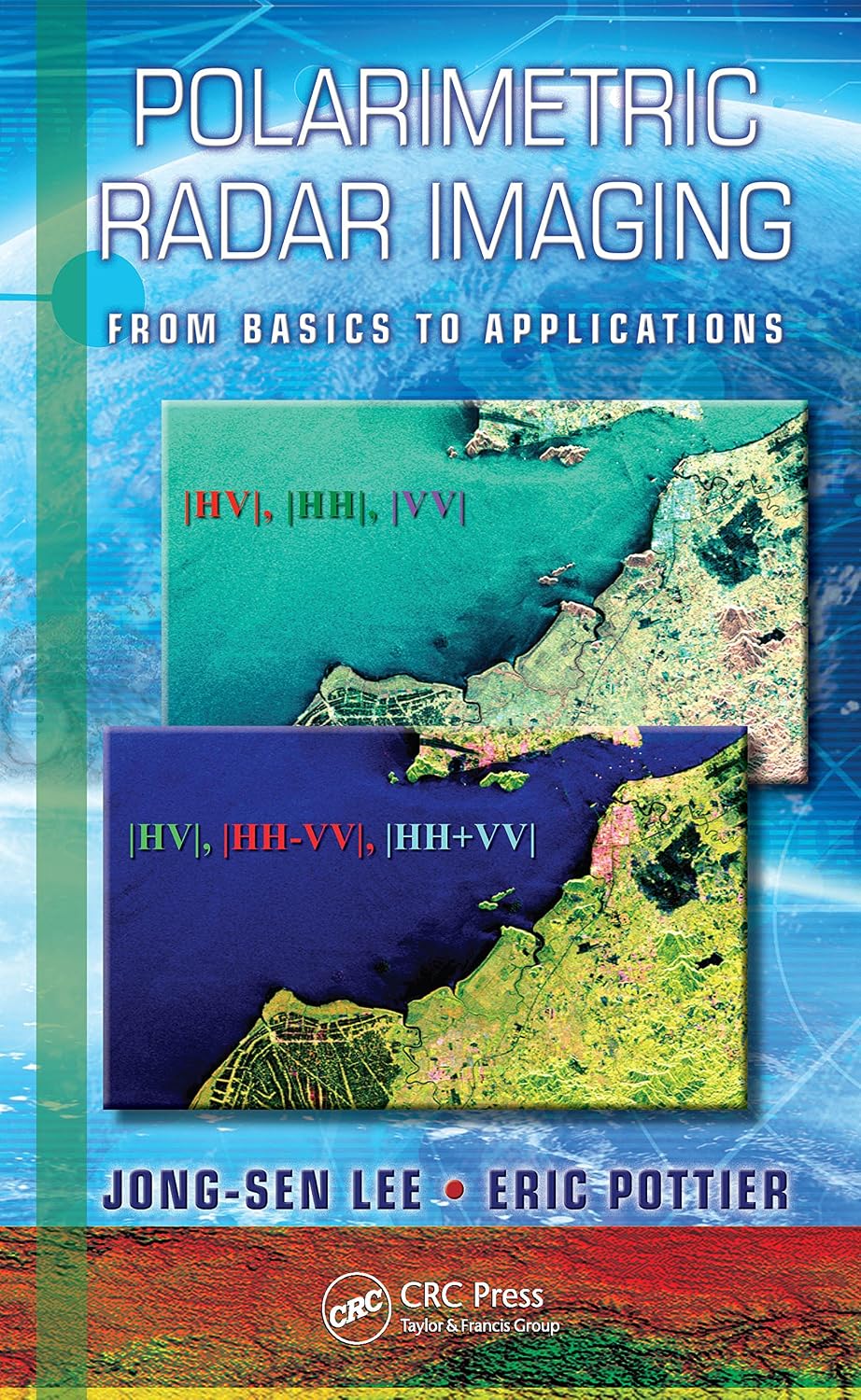 ler totalmente Polarimetric Radar Imaging: From Basics to Applications (Optical Science and Engineering Book 143) (English Edition)