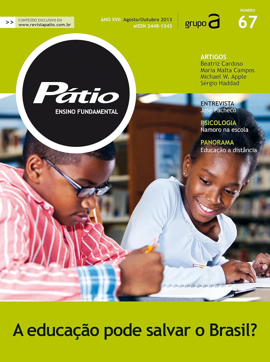 Revista Pátio Ensino Fundamental 67: A educação pode salvar o Brasil? (PEF)