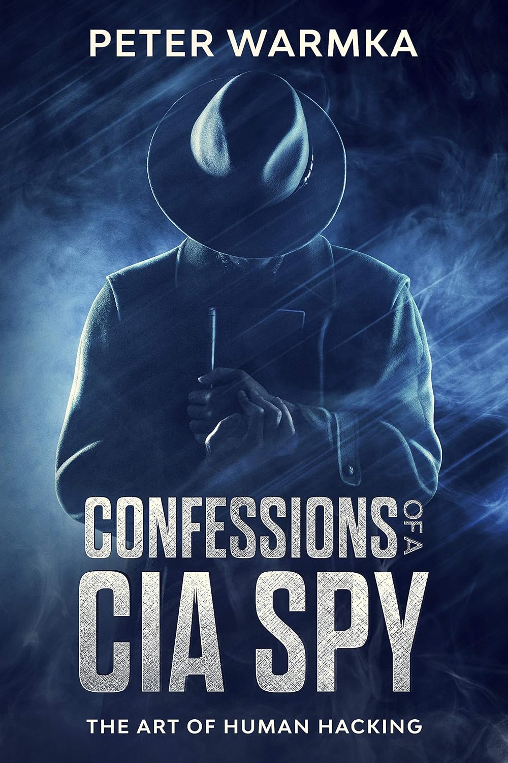 Confessions of a CIA Spy: The Art of Human Hacking (English Edition) baixar o livro de graça