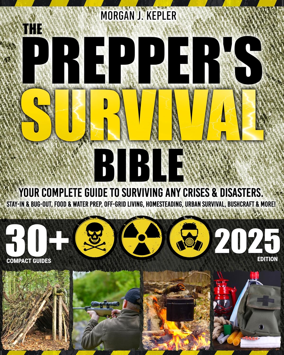 ler totalmente The Prepper’s Survival Bible: Your Complete Guide to Surviving Any Crises & Disasters. Stay-In & Bug-Out, Food & Water Prep, Off-Grid Living, Homesteading,... Bushcraft & More! (English Edition)